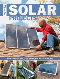 Cover image: DIY Solar Projects 9781589236035
