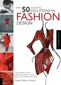 صورة الغلاف: 1 Brief, 50 Designers, 50 Solutions in Fashion Design 9781592537136