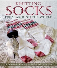 Imagen de portada: Knitting Socks from Around the World 9780760339695