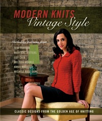 Cover image: Modern Knits, Vintage Style 9780760336793