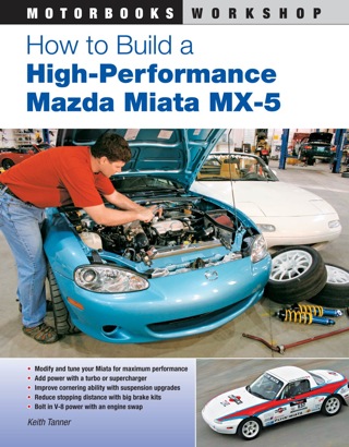 Imagen de portada: How to Build a High-Performance Mazda Miata MX-5 9780760337059