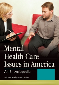 صورة الغلاف: Mental Health Care Issues in America [2 volumes] 1st edition 9781610690133