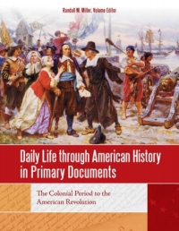 صورة الغلاف: Daily Life through American History in Primary Documents [4 volumes] 1st edition