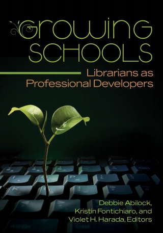 Cover image: Growing Schools 1st edition 9781610690416