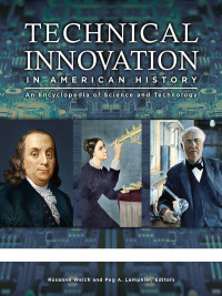 Omslagafbeelding: Technical Innovation in American History [3 volumes] 1st edition 9781610690935