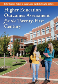 Imagen de portada: Higher Education Outcomes Assessment for the Twenty-First Century 1st edition 9781610692748