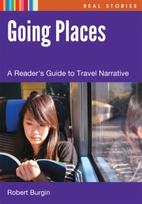Omslagafbeelding: Going Places: A Reader's Guide to Travel Narrative 9781598849721