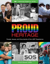 Cover image: Proud Heritage: People, Issues, and Documents of the LGBT Experience [3 volumes] 9781610693981