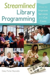 Omslagafbeelding: Streamlined Library Programming 1st edition 9781610694087