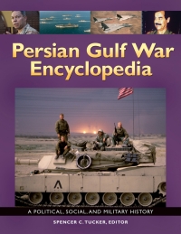 Omslagafbeelding: Persian Gulf War Encyclopedia: A Political, Social, and Military History 9781610694155