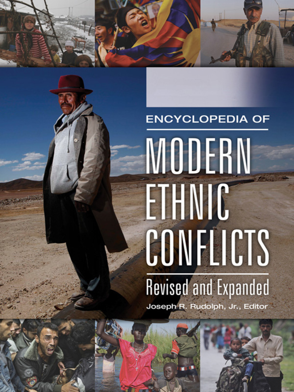 Encyclopedia of Modern Ethnic Conflicts [2 volumes] 2nd Edition
