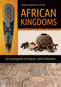Cover image: African Kingdoms 1st edition 9781610695794