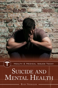 Imagen de portada: Suicide and Mental Health 1st edition 9781610695831
