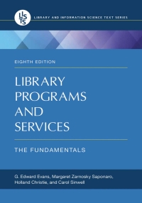 صورة الغلاف: Library Programs and Services: The Fundamentals 8th edition 9781610696371