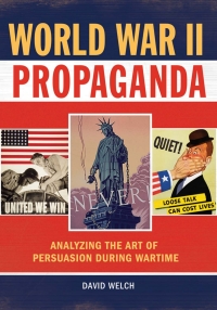 Cover image: World War II Propaganda 1st edition 9781610696739