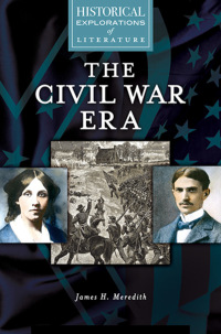 Imagen de portada: The Civil War Era 1st edition 9781610697019