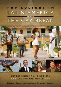 Imagen de portada: Pop Culture in Latin America and the Caribbean 1st edition 9781610697538