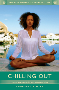Cover image: Chilling Out: The Psychology of Relaxation 9781610697699