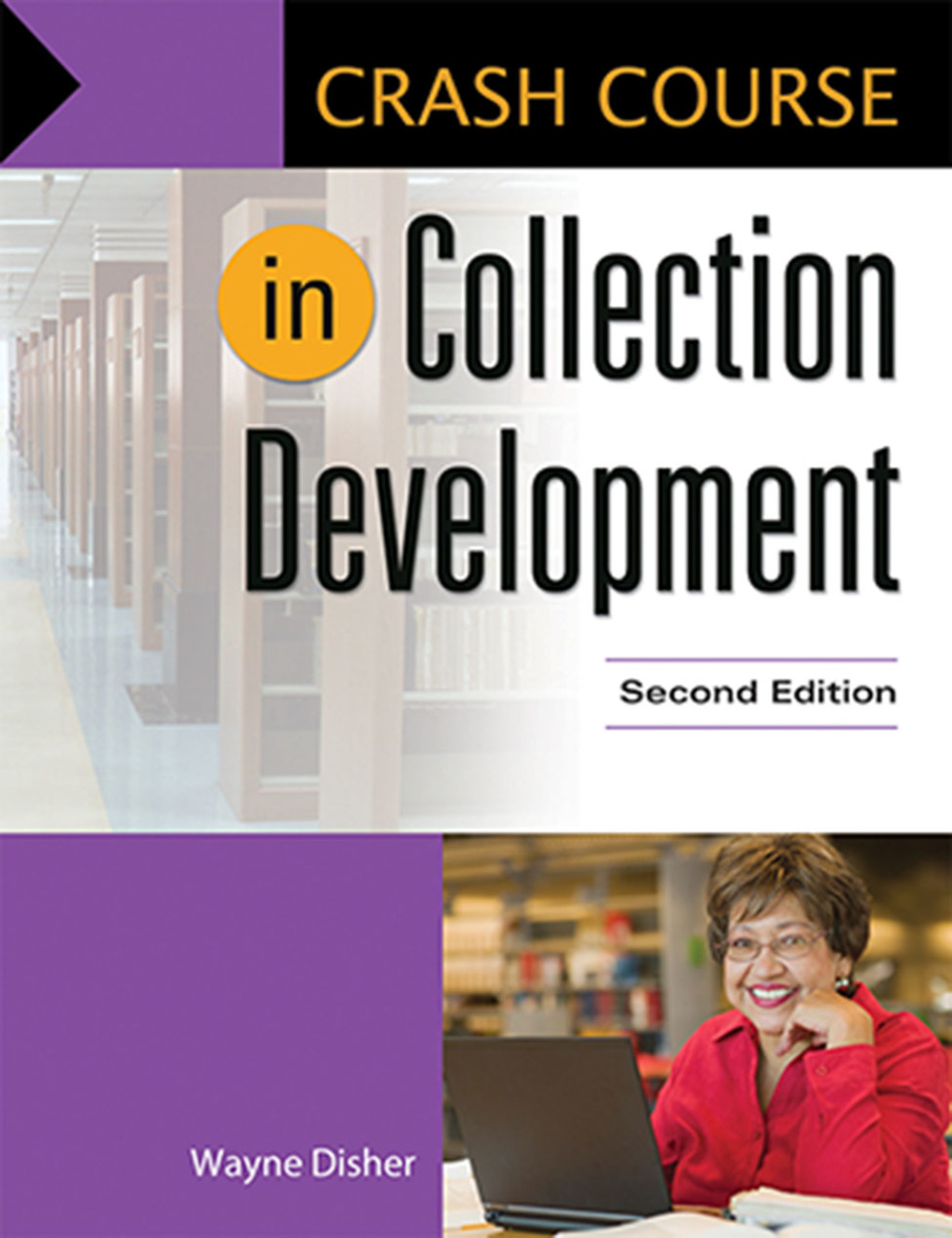 Crash Course in Collection Development  2nd Edition eBook Rental