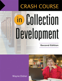 Immagine di copertina: Crash Course in Collection Development 2nd edition 9781610698139