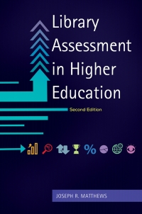 Immagine di copertina: Library Assessment in Higher Education 2nd edition 9781610698177