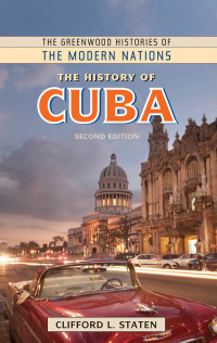 Titelbild: The History of Cuba 2nd edition 9781610698412