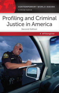 Imagen de portada: Profiling and Criminal Justice in America: A Reference Handbook 2nd edition 9781610698511