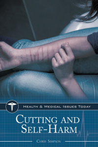 Cover image: Cutting and Self-Harm 1st edition 9781610698726