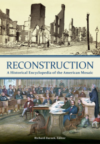 Cover image: Reconstruction: A Historical Encyclopedia of the American Mosaic 9781610699174