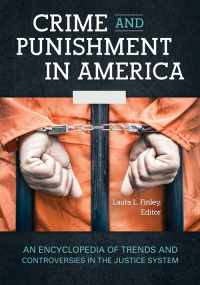 Cover image: Crime and Punishment in America [2 volumes] 1st edition 9781610699273