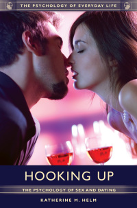 Immagine di copertina: Hooking Up: The Psychology of Sex and Dating 9781610699501