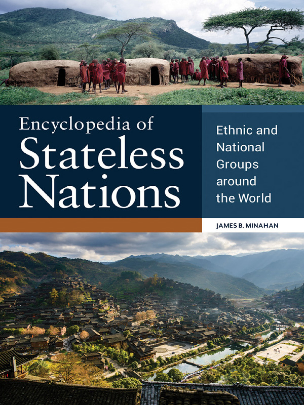 Encyclopedia of Stateless Nations: Ethnic and National Groups around the World 2nd Edition