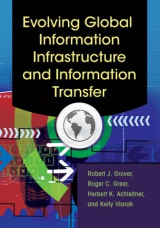 Immagine di copertina: Evolving Global Information Infrastructure and Information Transfer 1st edition 9781610699570