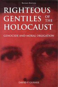 Imagen de portada: Righteous Gentiles of the Holocaust: Genocide and Moral Obligation 2nd edition 9781557788219