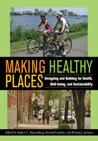 Cover image: Making Healthy Places 9781597267267