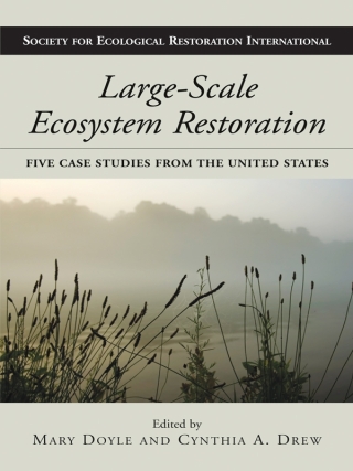 Imagen de portada: Large-Scale Ecosystem Restoration 9781597260251