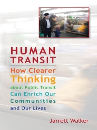 表紙画像: Human Transit 9781597269728