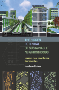 Cover image: The Hidden Potential of Sustainable Neighborhoods 9781610914079