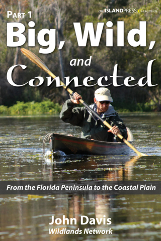 Cover image: Big, Wild, and Connected: Part 1
