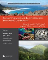 Cover image: Climate Change and Pacific Islands: Indicators and Impacts 9781610914277