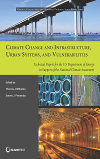 Cover image: Climate Change and Infrastructure, Urban Systems, and Vulnerabilities 9781610915540