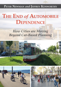 Cover image: The End of Automobile Dependence 9781610914628