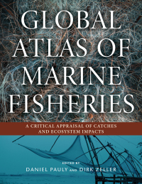 Imagen de portada: Global Atlas of Marine Fisheries 9781610917698