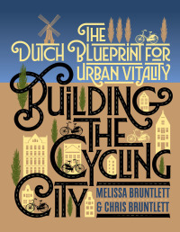 Cover image: Building the Cycling City 9781610918794