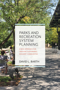 Cover image: Parks and Recreation System Planning 9781610919333