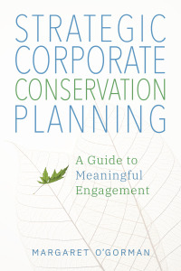 Imagen de portada: Strategic Corporate Conservation Planning 9781610919401