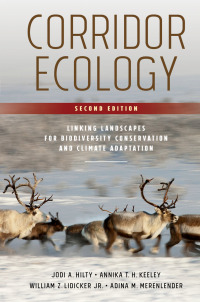 Cover image: Corridor Ecology, Second Edition 9781610919517