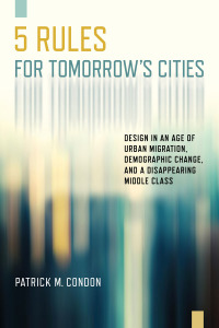 Omslagafbeelding: Five Rules for Tomorrow's Cities 9781610919609