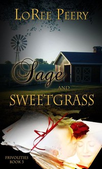 Cover image: Sage and Sweetgrass 9781611160970
