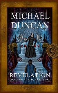 Cover image: Revelation: Book of Aleth, Part Two 1st edition 9781611161847